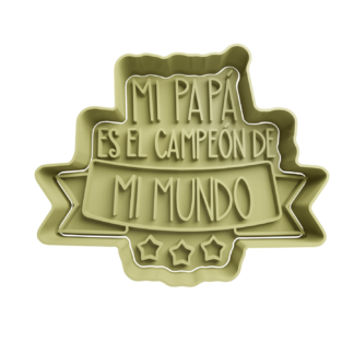 Mi papá es el campeón de mi mundo Cortador de Galletas